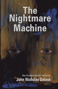 bokomslag The Nightmare Machine