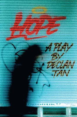 Declan Tan - Hope: A Play, Häftad