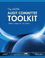 bokomslag The AICPA Audit Committee Toolkit