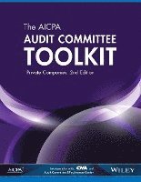 bokomslag The AICPA Audit Committee Toolkit