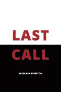 Kathleen Poulton - Last Call, Häftad