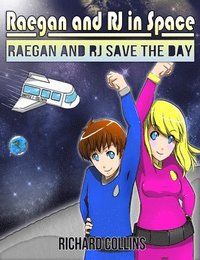 bokomslag Raegan and RJ Save the Day