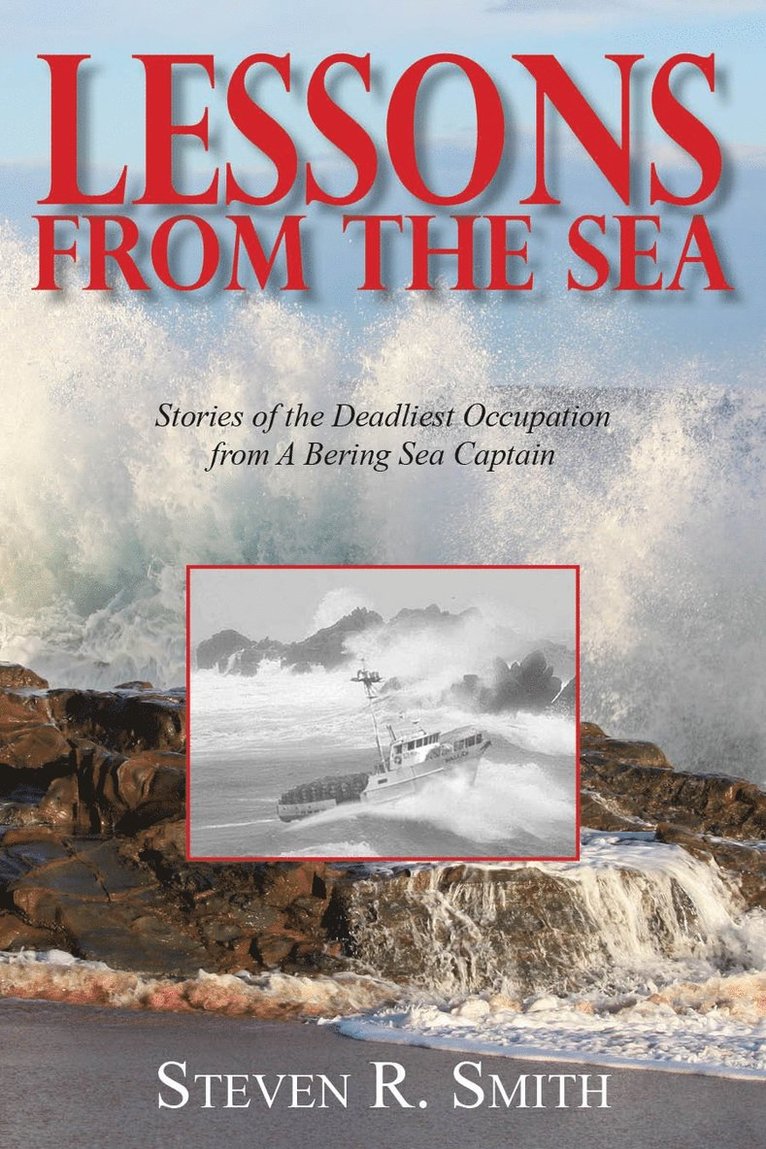 Steven R. Smith - Lessons from the Sea, Häftad