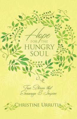 Hope for the Hungry Soul 1