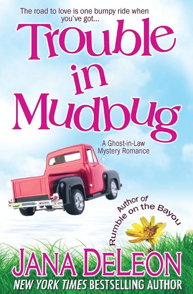 Jana DeLeon - Trouble in Mudbug, Häftad