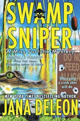 Jana DeLeon - Swamp Sniper, Häftad