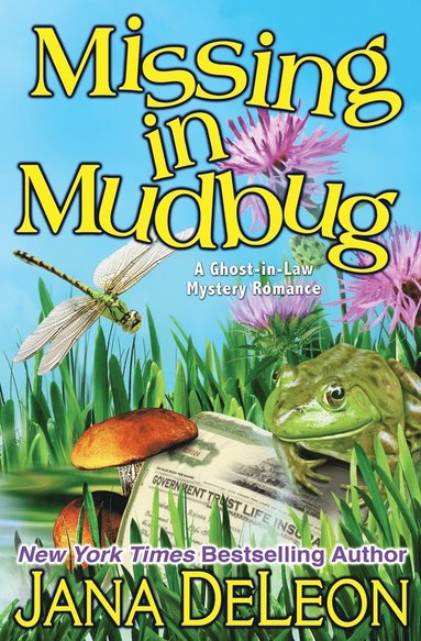 Jana DeLeon - Missing in Mudbug, Häftad