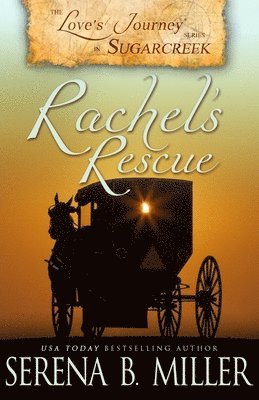 Serena B Miller - Love's Journey in Sugarcreek, Häftad