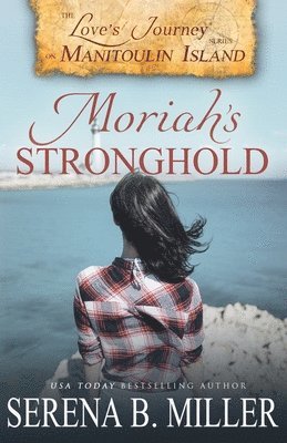 Serena B Miller - Love's Journey on Manitoulin Island, Häftad