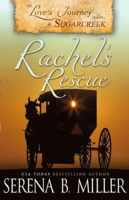 Serena B Miller - Love's Journey in Sugarcreek, Häftad