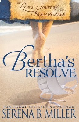 bokomslag Love's Journey in Sugarcreek: Bertha's Resolve