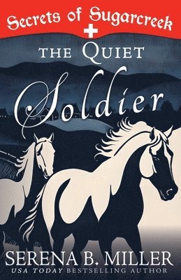 Serena B Miller, Hannah Miller - Quiet Soldier, Häftad