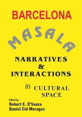 Robert  E. D'Souza, Daniel Cid Moragas - Barcelona Masala, Häftad