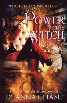 Deanna Chase - Power of the Witch, Häftad