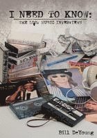 I Need to Know: The lost music interviews