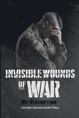 Invisible Wounds of War 1