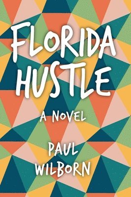 bokomslag Florida Hustle