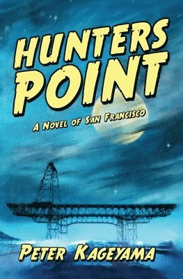 Peter Kageyama - Hunters Point, Häftad