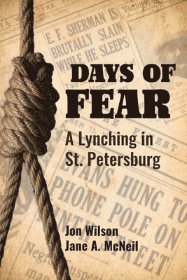 Jon Wilson, Jane A McNeil - Days of Fear, Häftad