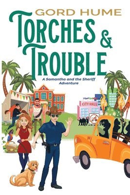 Torches & Trouble 1