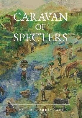 Caravan of Specters 1