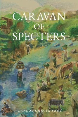 Caravan of Specters 1