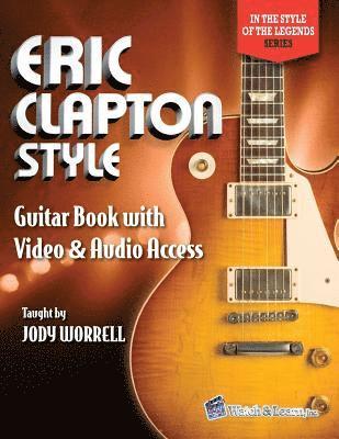 bokomslag Eric Clapton Style Guitar Book