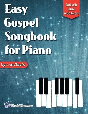 bokomslag Easy Gospel Songbook for Piano Book with Online Audio Access