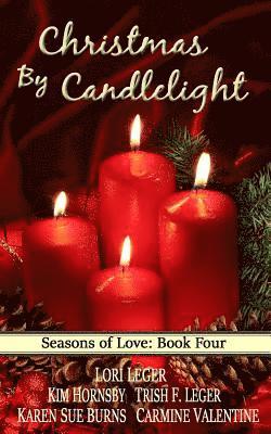 CHRISTMAS BY CANDLELIGHT (Seasons of Love: Book 4) 1