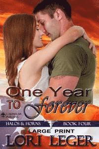 bokomslag One Year to Forever - Large Print: Halos & Horns: Book Four
