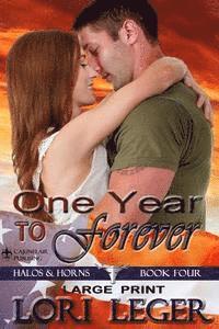 Lori Leger - One Year to Forever - Large Print: Halos & Horns: Book Four, Häftad
