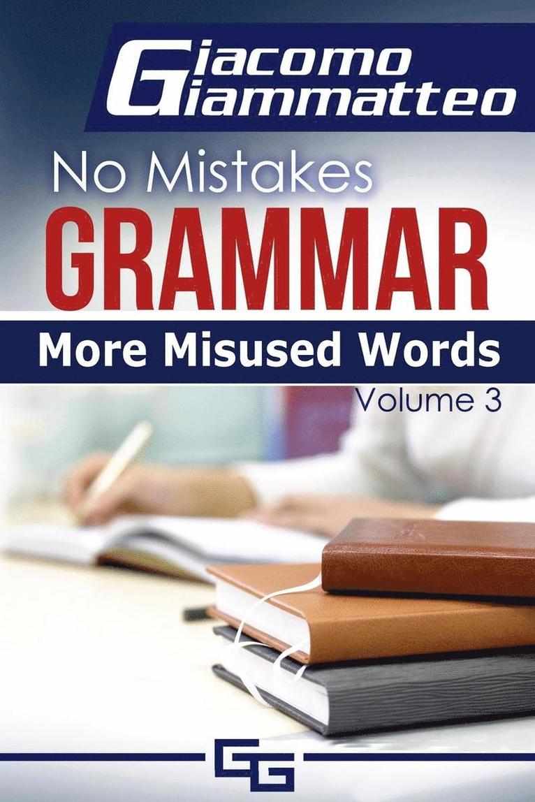 Giammatteo Giacomo, Giammatteo Giacomo - More Misused Words, Häftad