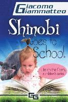 bokomslag Life on the Farm for Kids, Volume I: Shinobi Goes To School