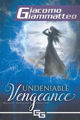 bokomslag Undeniable Vengeance: Rules of Vengeance, Book II