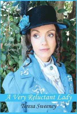 A Very Reluctant Lady