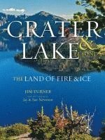 Crater Lake: The Land of Fire & Ice 1