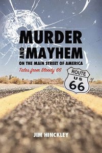 bokomslag Murder and Mayhem on the Main Street of America