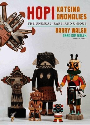Barry Walsh - Hopi Katsina Anomalies, Häftad