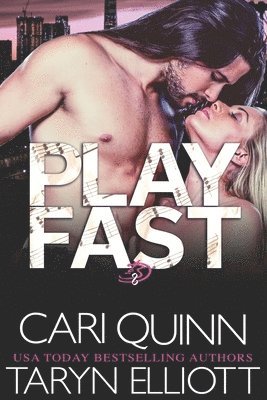 Play Fast: Rockstar Romantic Suspense 1