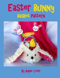 bokomslag Easter Bunny Basket Pattern