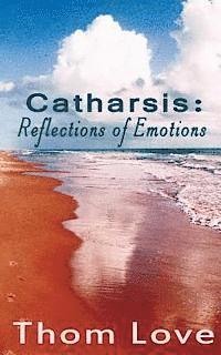 bokomslag Catharsis: : Reflections of Emotions