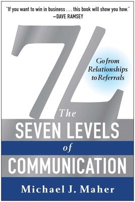 Michael J Maher - 7L: The Seven Levels of Communication, Inbunden. Tillgänglighet: Tillfälligt slut