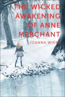 bokomslag Wicked Awakening of Anne Merchant