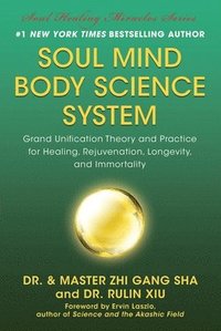 bokomslag Soul Mind Body Science System