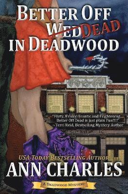 Better Off Dead in Deadwood 1