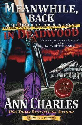 Ann Charles - Meanwhile, Back in Deadwood, Häftad