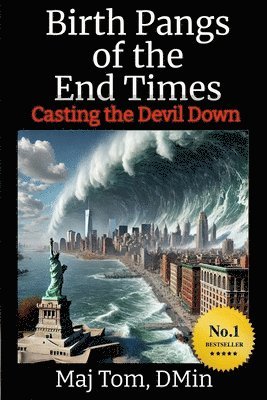 Birth Pangs of the End Times 1