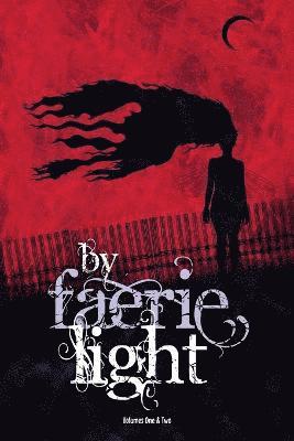 Scott Gable, Caroline Dombrowski - By Faerie Light, Häftad
