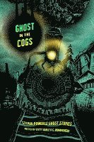 Ghost in the Cogs 1