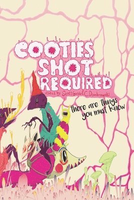 Scott Gable - Cooties Shot Required, Häftad